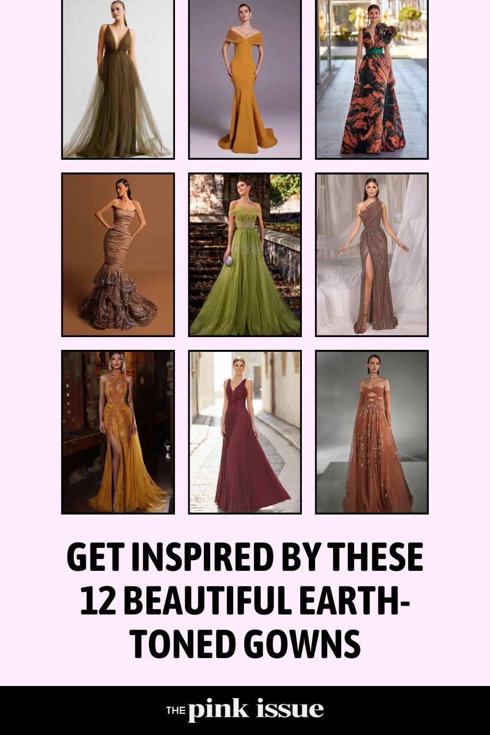 Earth-Toned Gowns Pinterest