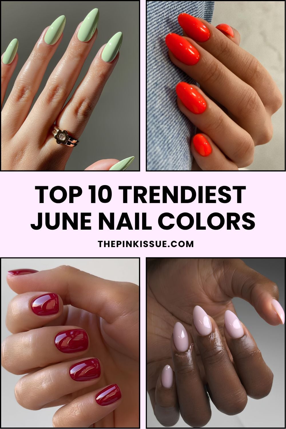 June nail colors pinterest